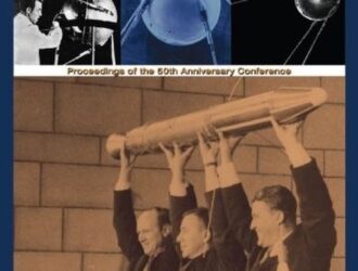 Remembering the Space AgeProceedings of the 50th Anniversary Conference
