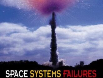 Space Systems Failures: Disasters and Rescues of Satellites, Rockets and Space Probes