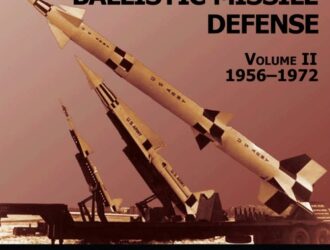 History of Strategic Air and Ballistic Missle Defense (1945-1971) / История стратегической авиации и баллистических ракет (1945-1972) (В 2х частях) Часть — 2