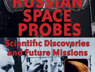 Russian Space Probes: Scientific Discoveries and Future Missions