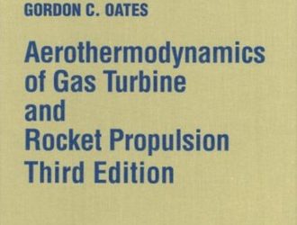 Aerothermodynamics of Gas turbine and Rocket propulsion