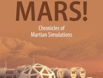 On To Mars! Chronicles of Martian Simulations
