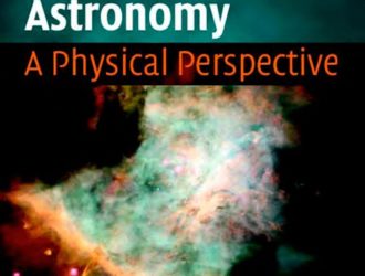 Astronomy: A Physical Perspective