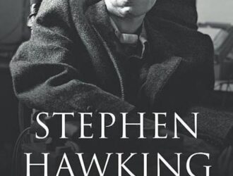 Stephen Hawking: His Life and Work (Quest for Theory Everything)
