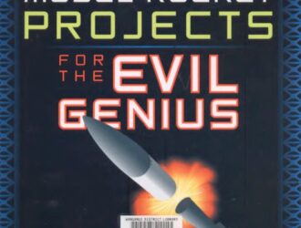 50 Model Rocket Projects for the Evil Genius