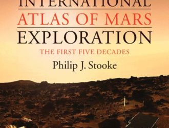 The International Atlas of Mars Exploration Volume 1