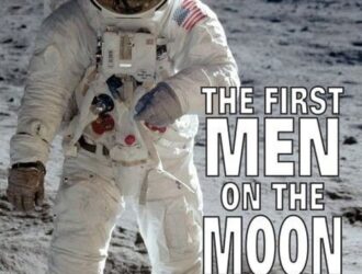 The First Men on the MoonThe Story of Apollo 11