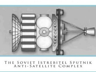 Counter-Space Defence Co-Orbital Satellite Fighter The Soviet Istrebitel Sputnik Anti-Satellite Complex