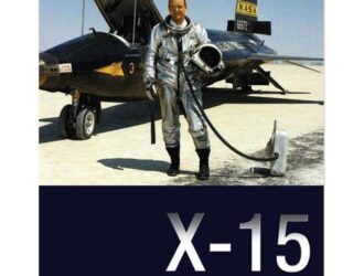 X-15: Extending the Frontiers of Flight / X-15: