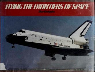 Flying the Frontiers of Space