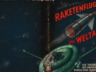 Raketenflug ins Weltall. Die Eroberung des Universums durch den Menschen