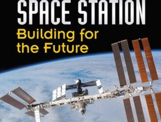 The International Space Station: Building for the Future