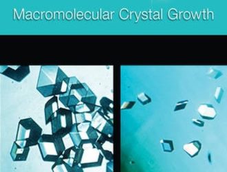 A Researcher’s Guide to: Macromolecular Crystal Growth