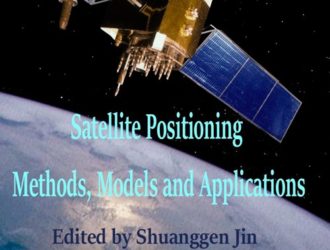 Satellite Positioning: Methods, Models and Applications