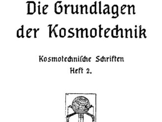 Die Grundlagen der Kosmotechnik. Kosmotechnische Schriften Heft 2, Innsbruc