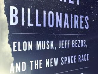 Rocket Billionaires: Elon Musk, Jeff Bezos, and the New Space Race