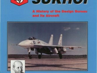 OKB Sukhoi. A History of the Design Bureau and its Aircraft