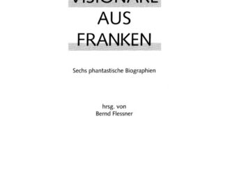 Visionare aus Franken