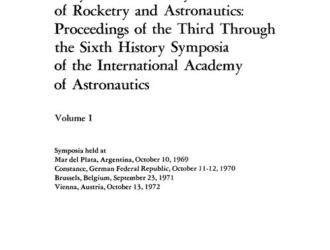 Essays on the History of Rocketry and Astronautics
